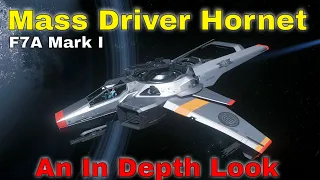 Full Mass Driver Hornet | In Depth Look: F7A Hornet MK I, New Paints & Loadout Testing & More | 4K