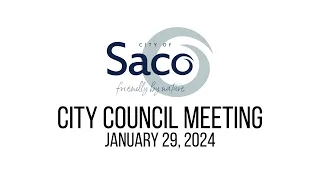 Saco City Council Meeting - January 29, 2024