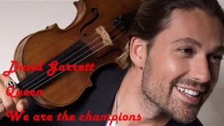 We are the champions - DAVID GARRETT & QUEEN