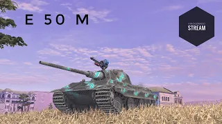 E 50 M - ХИЩНИК ● WotBlitz