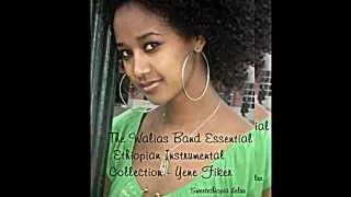 The walias Band Essential Ethiopian Instrumental Collection - Yene Fiker (MP4)