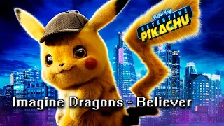 Imagine Dragons - Believer (Romy Wave Cover) [Not So Good Remix] | Pokemon Detective Pikachu