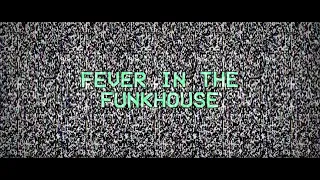 SUNVOLUME - Fever In The Funkhouse (Official Lyric Video)