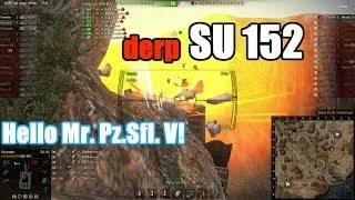 World of Tanks - SU-152 derps still good - Radley Walter's Medal - 2000+ xp - El Haluff [8.9] [HD]