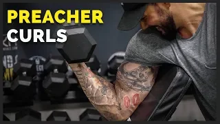 Preacher Curls Are What Your Bicep Workouts Have Been Missing!