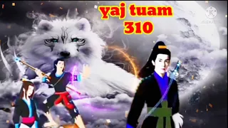 yaj tuam the hmong shaman warrior (part 310)19/1/2022
