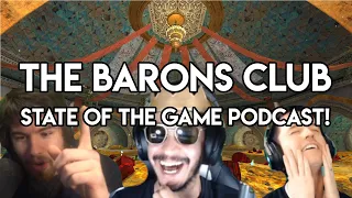 The Barons Club State Of The Game Podcast - With Mukluk And Guild MM!