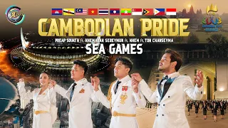 CAMBODIAN PRIDE | PREAP SOVATH ft. KHEMARAK SEREYMUN ft. KHEM ft. TON CHANSEYMA [ MV ]