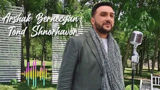 Arshak Bernecyan - Tond Shnorhavor