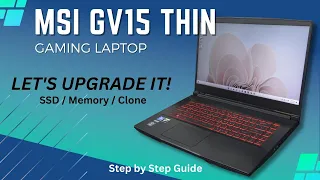 MSI GV15 Thin Gaming Laptop Complete Upgrade SSD, Memory & Clone