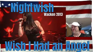 Nightwish   Wish I Had an Angel Wacken 2013 - REACTION - another goody!