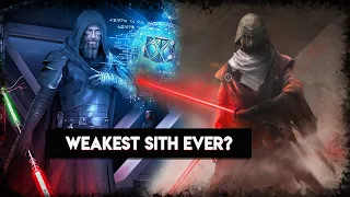 Who was the WEAKEST Sith to ever Attempt to Terrorise the Galaxy?