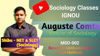 Auguste Comte | Nature of Sociology | Laws of Social Development | IGNOU MSO 002