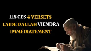 Lis ces 4 Versets, Allah envoie de l'aide Immédiatement!