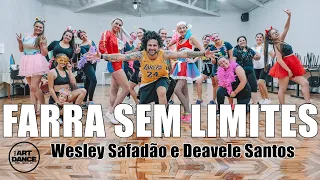 FARRA SEM LIMITES - Wesley Safadão e Deavele Santos l Coreografia l @CiaArtDance