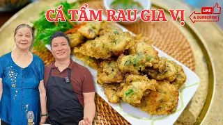 CÁ TẨM RAU GIA VỊ - món lạ mà dễ làm dễ ăn | Cùng Cháu Vào Bếp