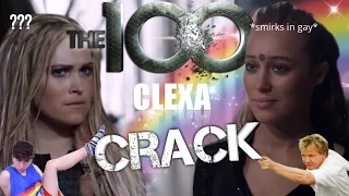 The 100 | CRACK (CLEXA)