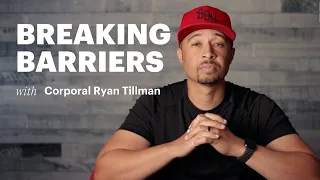 Breaking Barriers with Corporal Ryan Tillman