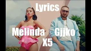 GJIKO x MELINDA-X5 (LYRICS with Music)