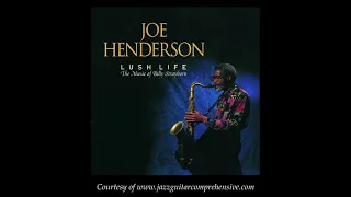 Joe Henderson (1991) [LUSH LIFE]