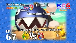 Mario Party 9 SS3 Duel Cup EP 67 - Final - Magma Mine P2 , Bowser Station P1 - K. Troopa VS Mario