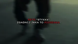 ZGADNIJ JAKA TO PIOSENKA - RETO "STYXXX" | NEVIX