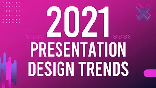 2021 Design Trends for PowerPoint Presentations