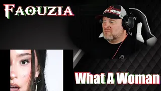 Faouzia - What A Woman | REACTION