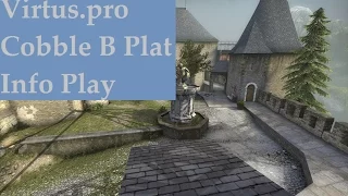 CSGO Pro Strats: Virtus.pro Cobble B Plat Info Play