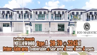 MELLOWOOD Type 7A 20x70 Classic Home 2245sf  ECO MAJESTIC SEMENYIH [HOUSE TOUR]