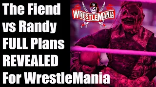 The Fiend vs Randy Orton WrestleMania 37 WWE's Full Plan REVEALED