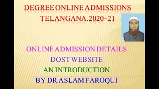 DOST DEGREE ONLINE ADMISSIONS TELANGANA 2020-21 GUIDELINES BY DR ASLAM FAROQUI