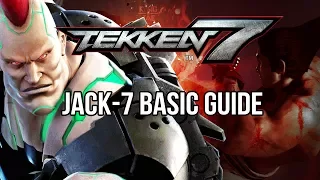 JACK 7 Basic Guide - TEKKEN 7 (Basic To Pro)