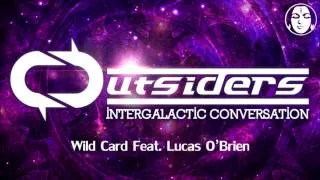 Outsiders & Lucas O'Brien - Wild Card [TIPRS11]