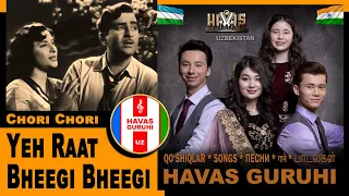 Yeh Raat Bheegi Bheegi /COVER/(Subtitle) HAVAS guruhi UZBEKISTAN 17.05.2020