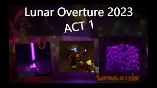 TDS - Lunar Overture 2023 (ACT 1)