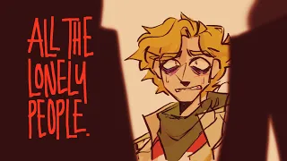 “All The Lonely People” || November 16th animatic - PLEASE READ PINNED COMMENT!!