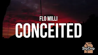 Flo Milli - Conceited (Lyrics) "Long ass weave, flow down my back"