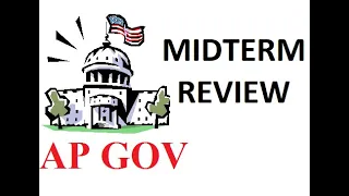 AP Gov Midterm Review