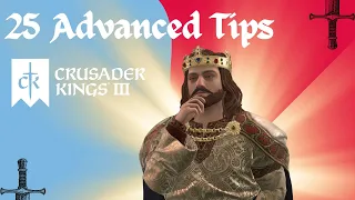 25 Advanced Tips for Crusader Kings 3