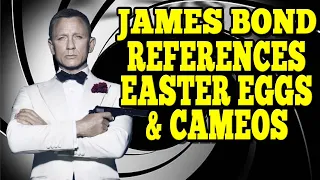 Top Ten James Bond Easter Eggs and References