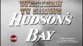 Hudson's Bay - Season 1 - Episode 1 Battle of Mississippi | Barry Nelson, George Tobias