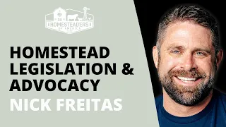 What You Need to Know about Homestead Legislation & Advocacy | Nick Freitas