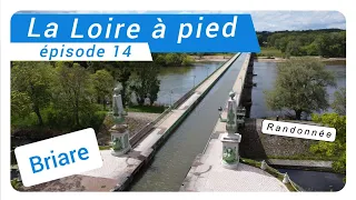 Randonnée la Loire à pied - Episode 14 - Briare