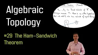 29 The Ham-Sandwich Theorem