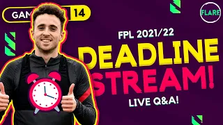 FPL GW14 DEADLINE STREAM! | Live Transfers, Q&A | Fantasy Premier League Tips 2021/22