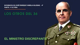 LOS OTROS DEL 36. EL MINISTRO DISCREPANTE