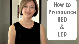 How to pronounce RED and LED - American English Pronunciation Lesson