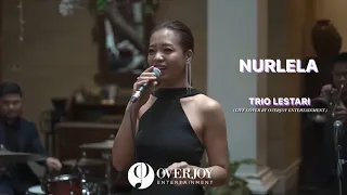 Nurlela - Trio Lestari Cover by Overjoy Entertainment