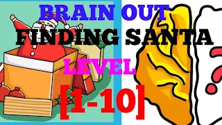 Brain out finding santa level 1 2 3 4 5 6 7 8 9 10 solution or walkthrough